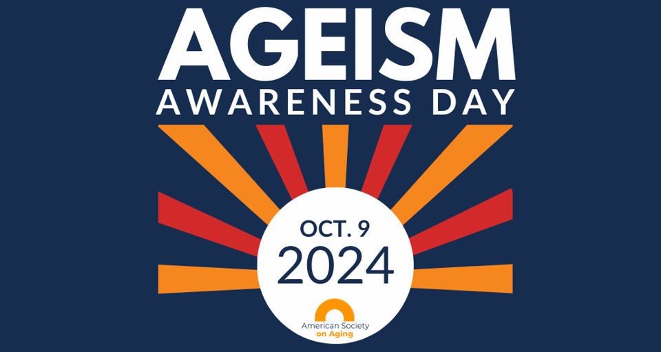 Ageism Awareness Day: why you should care